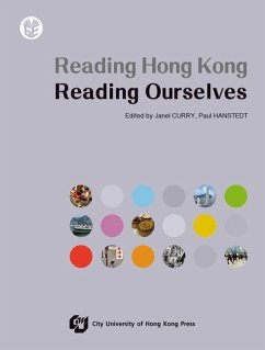 Reading Hong Kong, Reading Ourselves - Curry, Janel; Hanstedt, Paul