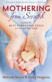 Mothering from Scratch (eBook, ePUB)