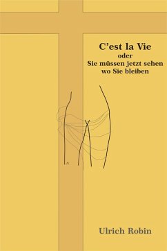 C'est la Vie (eBook, ePUB) - Robin, Ulrich