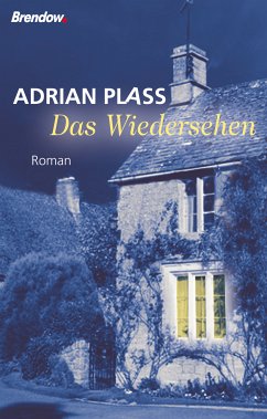Das Wiedersehen (eBook, ePUB) - Plass, Adrian