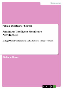 Ambitious Intelligent Membrane Architecture (eBook, PDF) - Schmid, Fabian Christopher