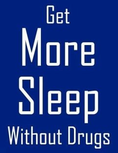 Cover Get More Sleep Without Drugs (eBook, ePUB)