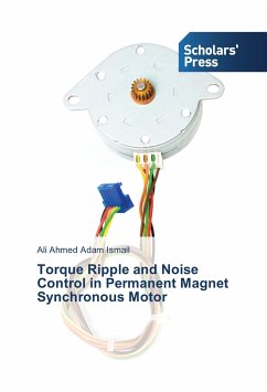 Torque Ripple and Noise Control in Permanent Magnet Synchronous Motor - Ismail, Ali Ahmed Adam