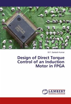 Design of Direct Torque Control of an Induction Motor in FPGA - Kumar, B.P. Santosh