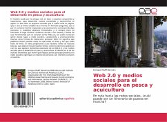 Web 2.0 y medios sociales para el desarrollo en pesca y acuicultura - Wulff Barreiro, Enrique