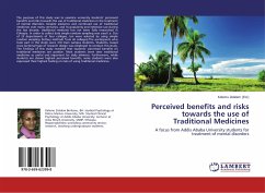 Perceived benefits and risks towards the use of Traditional Medicines