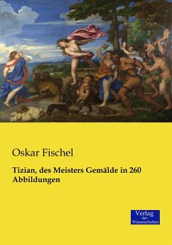 Tizian, des Meisters Gemälde in 260 Abbildungen