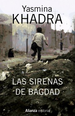 Las sirenas de Bagdad - Khadra, Yasmina