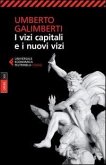 I vizi capitali e i nuovi vizi I vizi capitali e i nuovi vizi