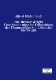 Die Brüder Wright Die Brüder Wright