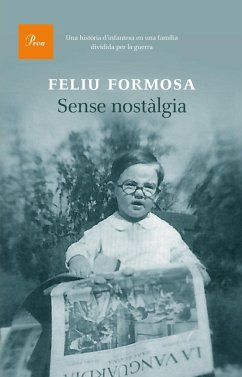 Sense nostàlgia - Formosa, Feliu