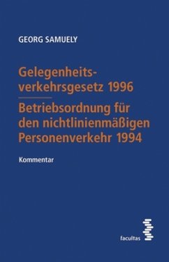 Cover Gelegenheitsverkehrsgesetz 1996 - Betriebsordnung für den nichtlinienmäßigen Personenverkehr 1994 (f. Österreich)