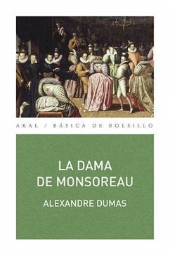 La dama de Monsoreau - Dumas, Alexandre