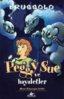 Cover Peggy Sue ve Hayaletler Mavi Köpegin Günü