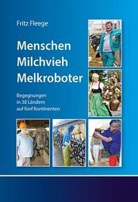 Menschen. Milchvieh. Melkroboter