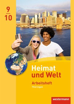 Heimat und Welt 9 / 10. Arbeitsheft. Thüringen - Gerlach, Anette;Köhler, Peter;Meerbach, Katharina
