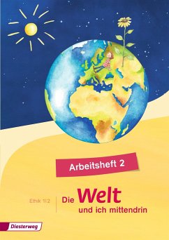 Die Welt - und ich mittendrin 2. Arbeitsheft - Nitschel, Silke;Rothe, Diane