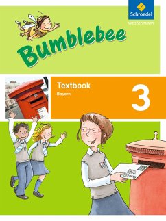 Bumblebee 3. Textbook. Bayern - Ehlers, Gisela;Meindl, Christina