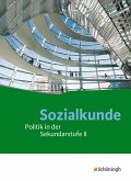 Sozialkunde. Schulbuch. Politik in der Sekundarstufe 2 - Neubearbeitung