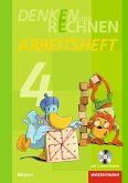 Denken und Rechnen 4. Arbeitsheft mit CD-ROM. Grundschulen. Bayern