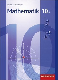 Mathematik 10. Schulbuch. WPF 1. Realschulen. Bayern