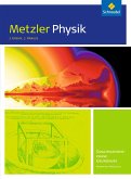 Metzler Physik. Schülerband. Qualifikationsphase GK. Sekundarstufe 2. Nordrhein-Westfalen