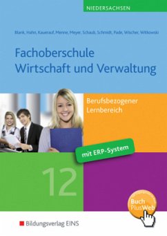 Klasse 12: Schülerband / Fachoberschule Wirtschaft und Verwaltung - Schwerpunkt Wirtschaft, Ausgabe Niedersachsen - Fachoberschule Wirtschaft und Verwaltung - Schwerpunkt Wirtschaft, Ausgabe Niedersachsen