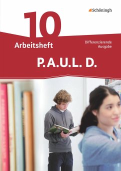 P.A.U.L. D. (Paul) 10. Arbeitsheft. Differenzierende Ausgabe