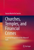 Churches, Temples, and Financial Crimes
