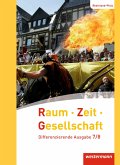 Raum - Zeit - Gesellschaft 7 / 8. Schulbuch. Rheinland-Pfalz