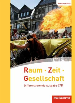 Raum - Zeit - Gesellschaft 7 / 8. Schülerband. Rheinland-Pfalz - Brühne, Thomas;Pfeiffer, Jörg