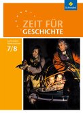 Zeit für Geschichte 7 / 8. Schulbuch. Gymnasien. Niedersachsen