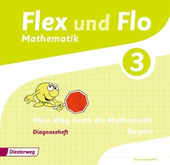 Flex und Flo 3. Diagnoseheft. Bayern - Eiswirth, Carina;Frieß, Jutta;Heinig, Sina