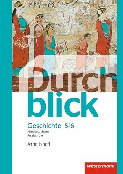 Durchblick Geschichte und Politik 5 / 6. Arbeitsheft. Realschulen in Niedersachsen - Bahr, Matthias;Eßer, Melanie;Hofemeister, Uwe