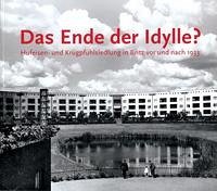 Das Ende der Idylle? - Gößwald, Udo / Hoffmann, Barbara