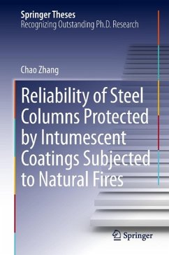 Reliability of Steel Columns Protected by Intumescent Coatings Subjected to Natural Fires - Zhang, Chao