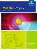 Metzler Physik Sekundarstufe 2.Gesamtband Grundkurs: Schülerband. Nordrhein-Westfalen, Rheinland-Pfalz