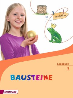 BAUSTEINE Lesebuch 3 - Riesberg, Kerstin;Eberlein, Regina;Ferber, Michelle