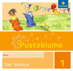Pusteblume 1. Vorkurs - Wittmann, Julia;Stanetschek-Wilhelm, Christine;von Werder, Kerstin