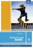 Mathematik heute - Ausgabe 2016 für Baden-Württemberg / Mathematik heute, Differenzierende Ausgabe 2016 Baden-Württemberg