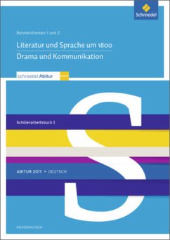 Schroedel Abitur 2017 Niedersachsen, Deutsch: Rahmenthemen 1 und 2: Schülerarbeitsbuch I