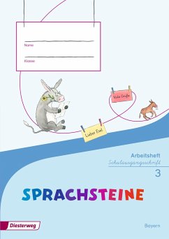 SPRACHSTEINE Sprachbuch 3. Arbeitsheft. Schulausgangsschrift SAS. Bayern - Hahnel, Marion;Atzhorn, Cordula;Graser, Sabine