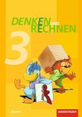 Denken und Rechnen 3. Schülerband. Grundschulen. Bayern