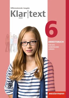 Klartext 6. Arbeitsbuch 6 Individuelle Förderung - Inklusion. Differenzierende allgemeine Ausgabe - Dilks, Fabian;Feldhues, Martina;Föll, Reinhild