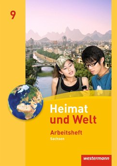 Heimat und Welt 9. Arbeitsheft. Sachsen - Gerber, Wolfgang;Bräuer, Kerstin;Liebmann, Ute