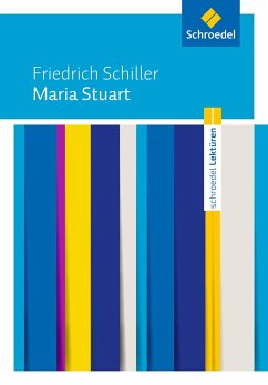 Maria Stuart: Textausgabe - Schiller, Friedrich