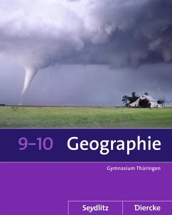 Seydlitz / Diercke Geographie 9 / 10. Schulbuch. Sekundarstufe 1. Thüringen - Gerlach, Anette;Köhler, Peter;Fleischhauer, Tom
