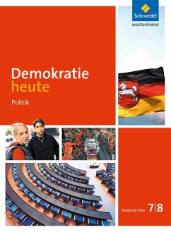 Demokratie heute 7 / 8. Schülerband. Niedersachsen - Deiseroth, Dieter;Wolf, Heinz-Ulrich