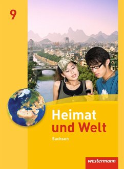 Heimat und Welt 9. Schülerband. Sachsen - Gerber, Wolfgang;Bräuer, Kerstin;Liebmann, Ute