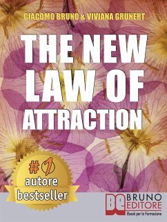 The New Law of Attraction (eBook, ePUB) - Bruno, Giacomo; Grunert, Viviana